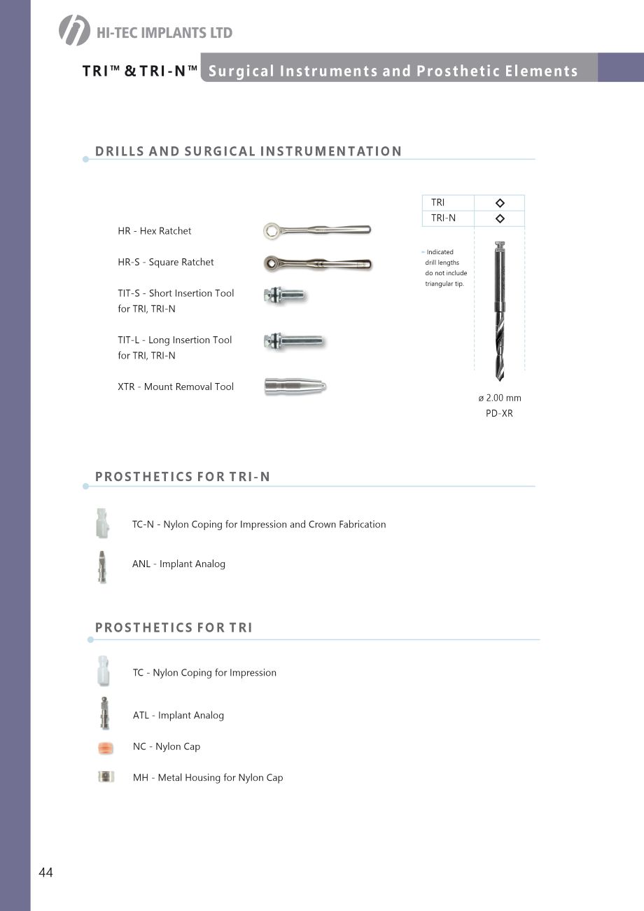 TRI & TRI-N™ - Surgical Instruments and Prosthetic Elements